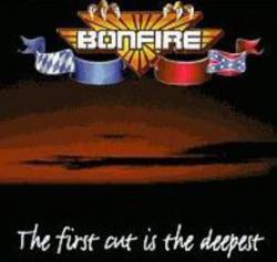 Bonfire : The First Cut Is the Deepest